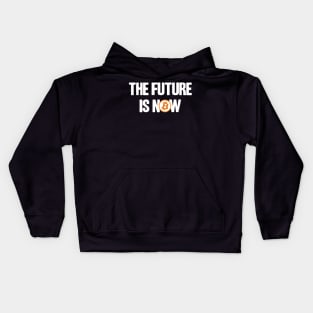 The Future is Now BTC Bitcoin Crypto Hodler Hold Kids Hoodie